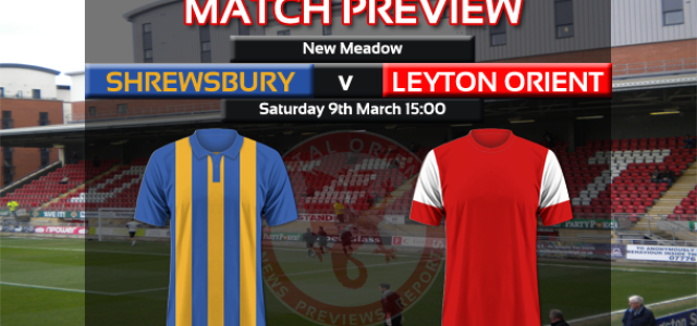 Match Preview: Shrewsbury Town v Leyton Orient – npower League One