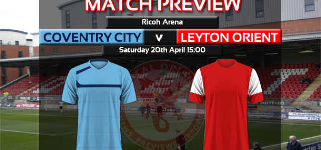 Match Preview: Coventry City v Leyton Orient – npower League One