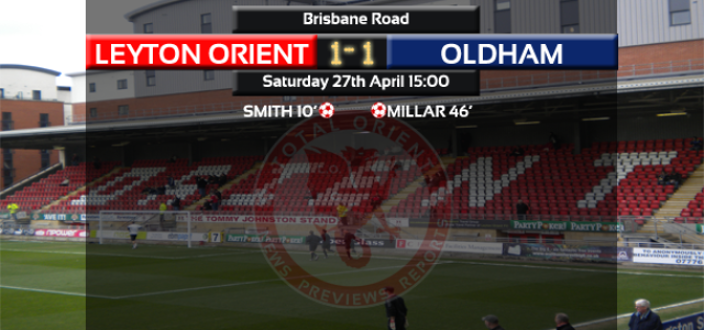 2012/13 Season Ends With A Draw – Leyton Orient 1 Oldham Athletic 1