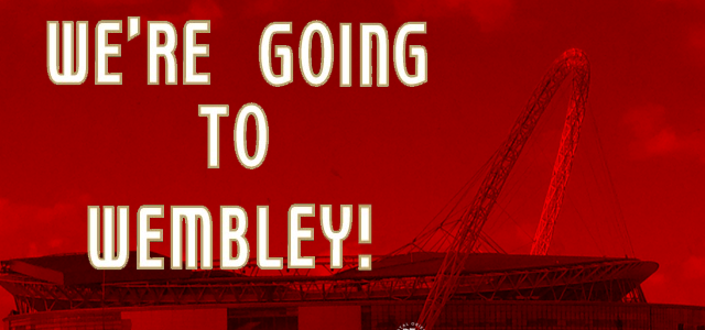 We’re Going To Wembley! – Photos, Videos, Tweets