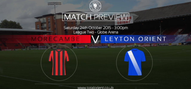 MATCH PREVIEW: Morecambe v Leyton Orient – League Two