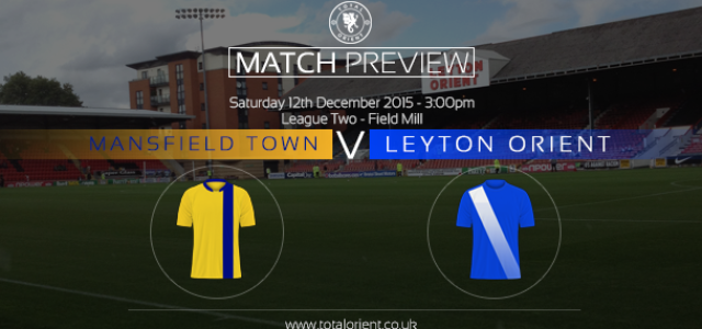 MATCH PREVIEW: Mansfield Town v Leyton Orient – League Two