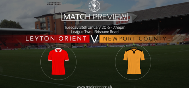 MATCH PREVIEW: Leyton Orient v Newport County – League Two