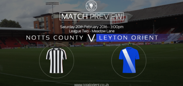 MATCH PREVIEW: Notts County v Leyton Orient – League Two