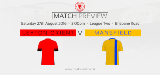 MATCH PREVIEW: Leyton Orient v Mansfield Town – League Two