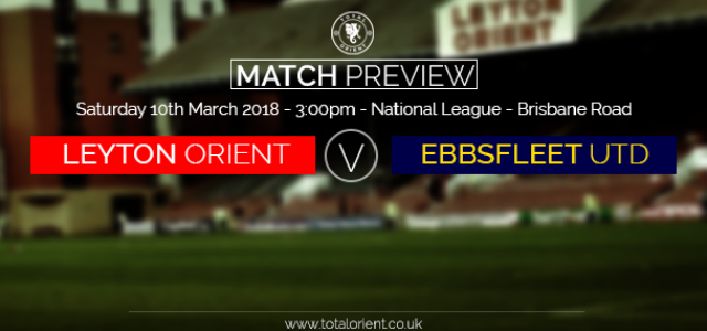 MATCH PREVIEW: Leyton Orient v Ebbsfleet United – National League